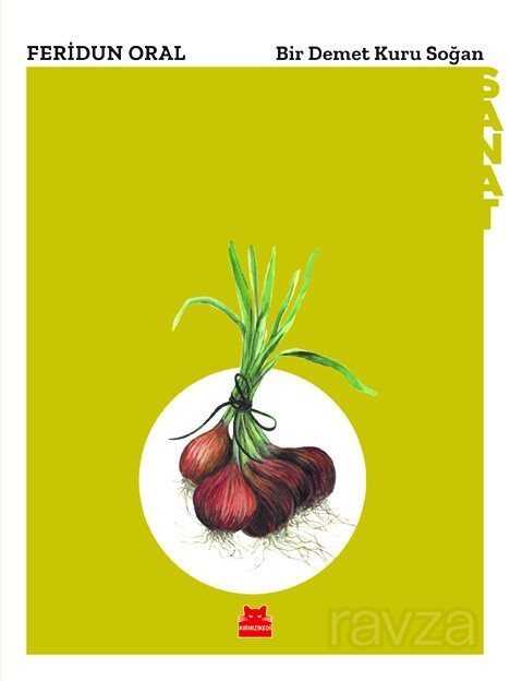 Bir Demet Kuru Soğan - Kırmızı Kedi Yayınevi