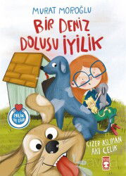 Bir Deniz Dolusu İyilik - Timaş Çocuk Yayınları