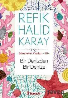 Bir Denizden Bir Denize / Memleket Hikayeleri 10 - İnkılap Kitabevi