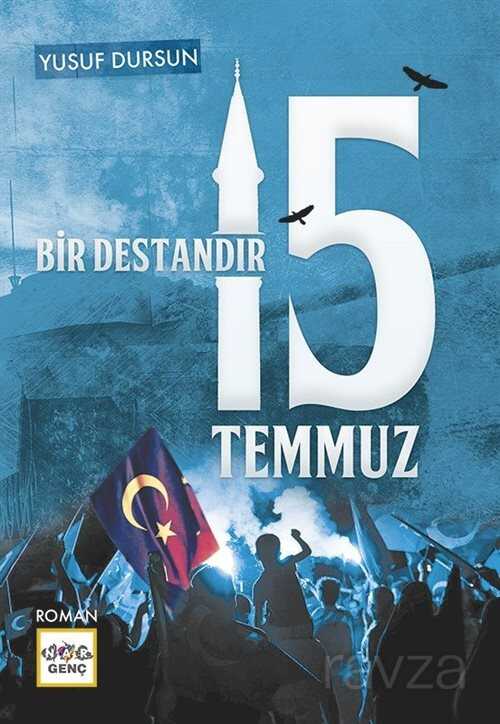 Bir Destandır 15 Temmuz - Nar Yayınları