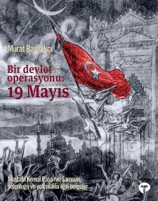 Bir Devlet Operasyonu:19 Mayıs (Büyük Boy-Ciltli) - 1