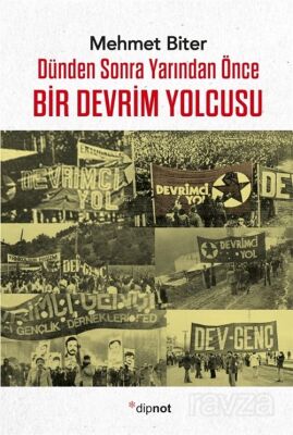 Bir Devrim Yolcusu - 1