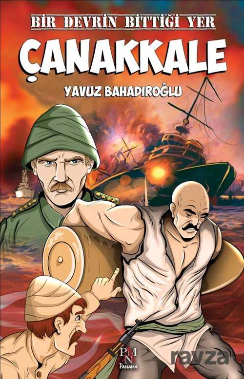 Bir Devrin Bittiği Yer Çanakkale - Gençler İçin - Panama Yayıncılık