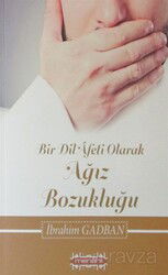 Bir Dil Afeti Olarak Ağız Bozukluğu - Menahil Kitap (Konya)