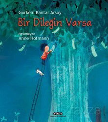 Bir Dileğin Varsa (Karton Kapak) - Yapı Kredi Yayınları