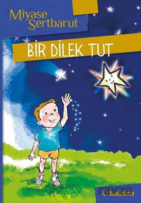 Bir Dilek Tut - Tudem Yayınevi