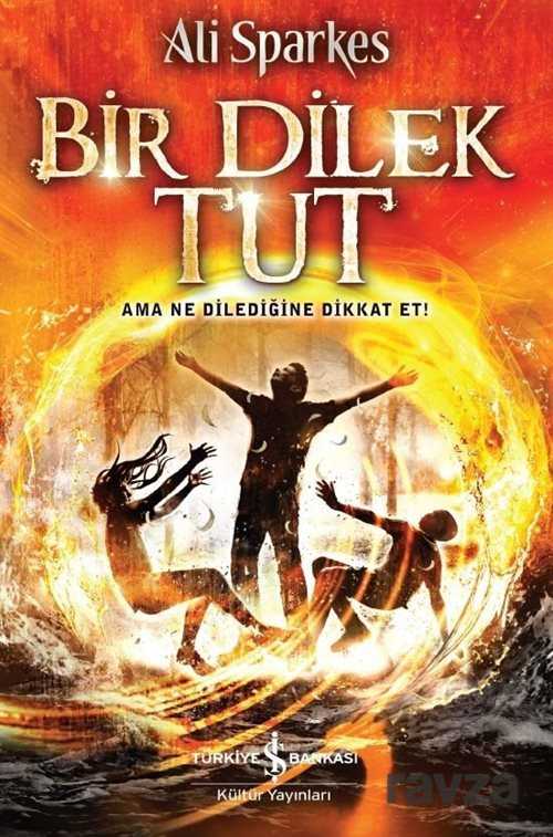 Bir Dilek Tut - İş Bankası Yayınları