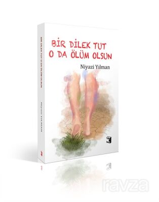 Bir Dilek Tut O da Ölüm Olsun - 1