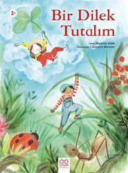 Bir Dilek Tutalım - 1001 Çiçek Kitaplar