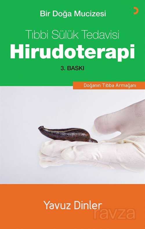 Bir Doğa Mucizesi Tıbbi Sülük Tedavisi Hirudoterapi - 1