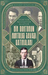 Bir Doktorun Kurtuluş Savaşı Hatıraları - Timaş Yayınları