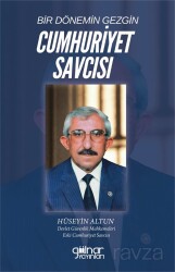 Bir Dönemin Gezgin Cumhuriyet Savcısı - Gülnar Yayınları