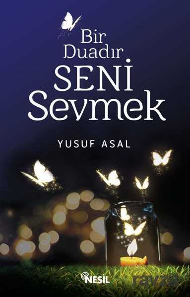 Bir Duadır Seni Sevmek - 1