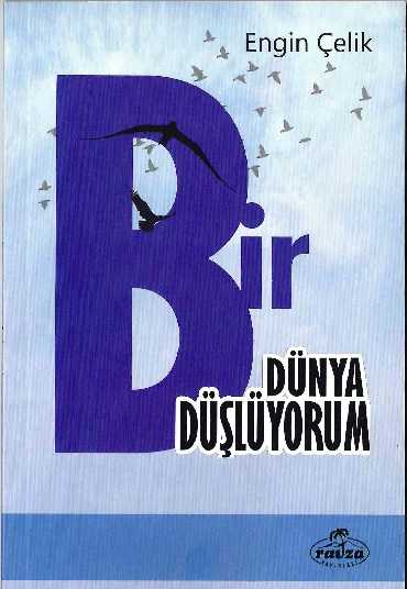 Bir Dünya Düşlüyorum - Ravza Yayınları