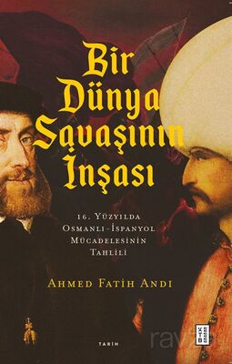 Bir Dünya Savaşının İnşası - 1