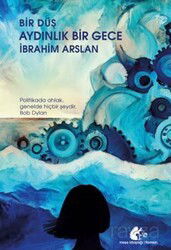 Bir Düş Aydınlık Bir Gece - Meşe Kitaplığı