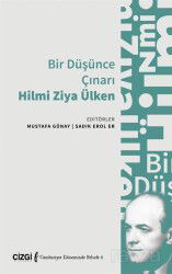 Bir Düşünce Çınarı Hilmi Ziya Ülken - Çizgi Kitabevi