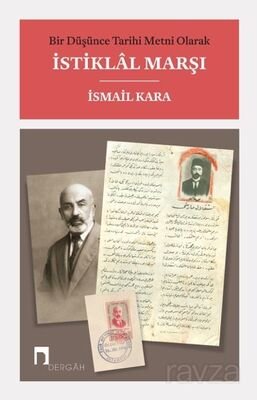 Bir Düşünce Tarihi Metni Olarak İstiklal Marşı (Karton Kapak) - 1