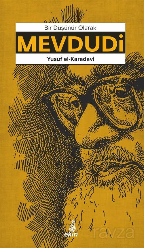 Bir Düşünür Olarak Mevdudi - Ekin Yayınları