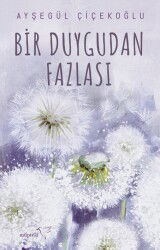 Bir Duygudan Fazlası - Müptela Yayınları