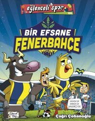 Bir Efsane Fenerbahçe - Eğlenceli Bilgi