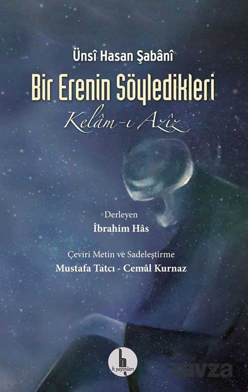 Bir Erenin Söyledikleri (Kelam-ı Aziz) - H Yayınları