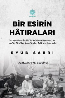 Bir Esirin Hatıraları - 1