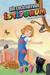 Bir Evcil Hayvan İstiyorum - Dorlion Yayınevi