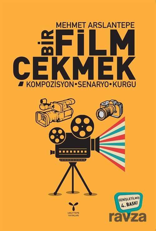 Bir Film Çekmek - 1