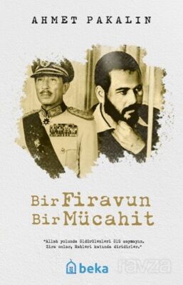 Bir Firavun Bir Mücahit - 1