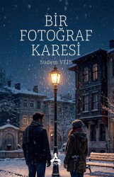 Bir Fotoğraf Karesi - Son Çağ Yayınları