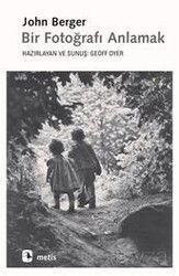 Bir Fotoğrafı Anlamak - Metis Yayınları