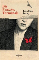Bir Frezya Terminali - Düşünce Yayınları