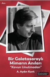 Bir Galatasaraylı Mimarın Anıları 