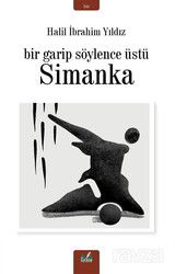 Bir Garip Söylence Simanka - İzan Yayıncılık