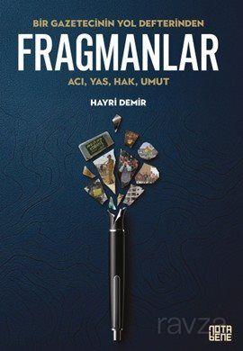 Bir Gazetecinin Yol Defterinden Fragmanlar - 1