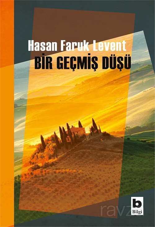 Bir Geçmiş Düşü - Bilgi Yayınevi