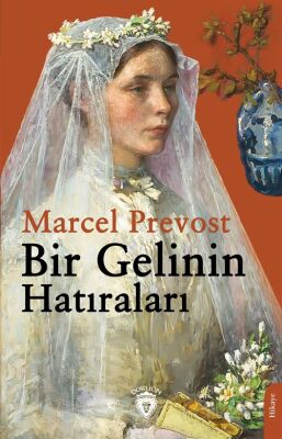 Bir Gelinin Hatıraları - 1