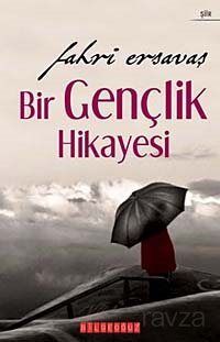 Bir Gençlik Hikayesi - 1