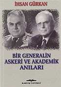 Bir Generalin Askeri ve Akademik Anıları - 1