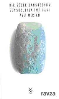 Bir Göbek Dansözünün Sonsuzlukla İmtihanı - 1