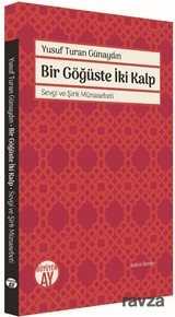 Bir Göğüste İki Kalp - Büyüyenay Yayıncılık