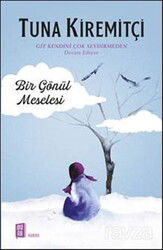 Bir Gönül Meselesi - Mona Kitap
