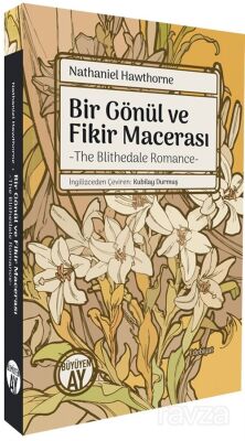Bir Gönül ve Fikir Macerası - 1