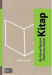 Bir Görsel İletişim Platformu Olarak Kitap - Dost Kitabevi