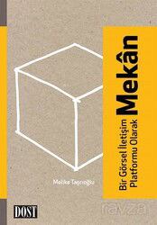 Bir Görsel İletişim Platformu Olarak Mekan - Dost Kitabevi
