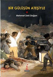 Bir Gülüşün Ateşiyle - El Yayınları