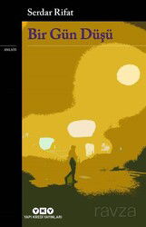 Bir Gün Düşü - Yapı Kredi Yayınları