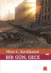 Bir Gün Gece - Kırmızı Kedi Yayınevi
