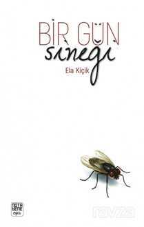 Bir Gün Sineği - Notabene Yayınları